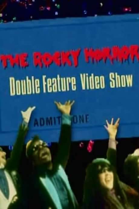 The Rocky Horror Double Feature Video Show